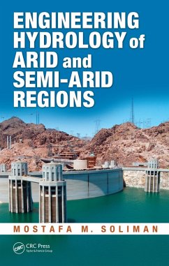 Engineering Hydrology of Arid and Semi-Arid Regions (eBook, PDF) - Soliman, Mostafa M.