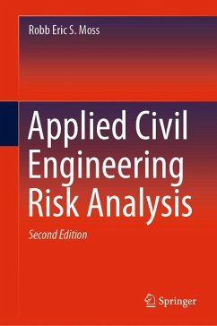 Applied Civil Engineering Risk Analysis (eBook, PDF) - Moss, Robb Eric S.