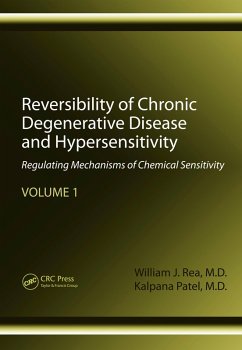 Reversibility of Chronic Degenerative Disease and Hypersensitivity, Volume 1 (eBook, PDF) - Rea, William J.; Patel, Kalpana