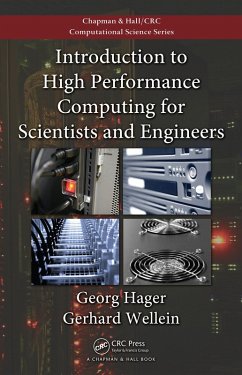 Introduction to High Performance Computing for Scientists and Engineers (eBook, PDF) - Hager, Georg; Wellein, Gerhard
