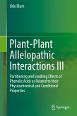 Plant-Plant Allelopathic Interactions III (eBook, PDF)