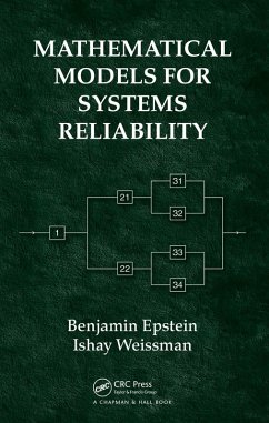 Mathematical Models for Systems Reliability (eBook, PDF) - Epstein, Benjamin; Weissman, Ishay