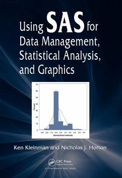 Using SAS for Data Management, Statistical Analysis, and Graphics (eBook, PDF) - Kleinman, Ken; Horton, Nicholas J.