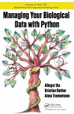Managing Your Biological Data with Python (eBook, PDF)