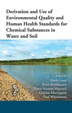 Derivation and Use of Environmental Quality and Human Health Standards for Chemical Substances in Water and Soil (eBook, PDF)