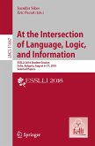 At the Intersection of Language, Logic, and Information (eBook, PDF)
