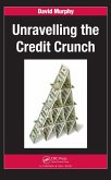 Unravelling the Credit Crunch (eBook, PDF)