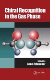 Chiral Recognition in the Gas Phase (eBook, PDF)