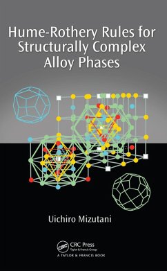 Hume-Rothery Rules for Structurally Complex Alloy Phases (eBook, PDF) - Mizutani, Uichiro