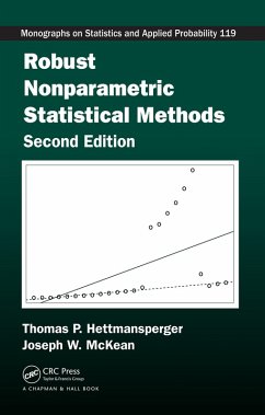 Robust Nonparametric Statistical Methods (eBook, PDF) - Hettmansperger, Thomas P.; McKean, Joseph W.