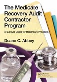 The Medicare Recovery Audit Contractor Program (eBook, PDF)