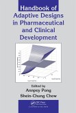 Handbook of Adaptive Designs in Pharmaceutical and Clinical Development (eBook, PDF)