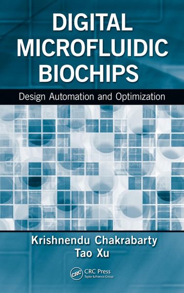 Digital Microfluidic Biochips (eBook, PDF) Digital Microfluidic Biochips (eBook, PDF)