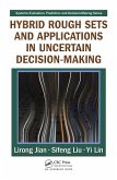 Hybrid Rough Sets and Applications in Uncertain Decision-Making (eBook, PDF)