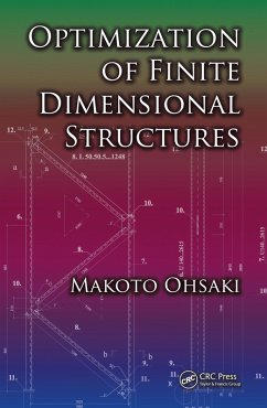Optimization of Finite Dimensional Structures (eBook, PDF) - Ohsaki, Makoto