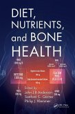 Diet, Nutrients, and Bone Health (eBook, PDF)