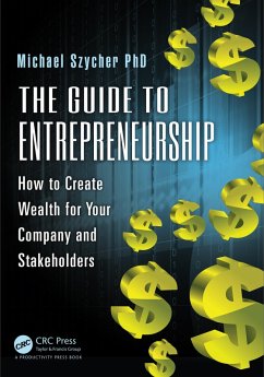 The Guide to Entrepreneurship (eBook, PDF) - Szycher Ph. D, Michael