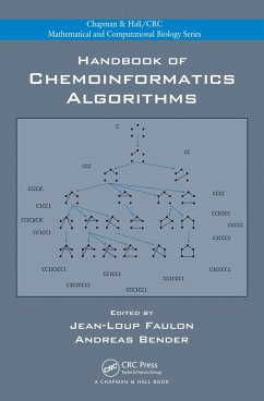 Handbook of Chemoinformatics Algorithms (eBook, PDF) - Faulon, Jean-Loup; Bender, Andreas
