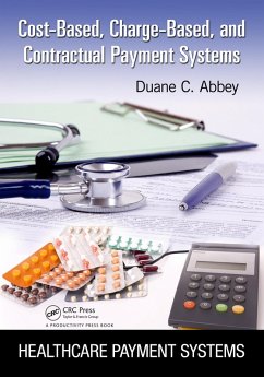 Cost-Based, Charge-Based, and Contractual Payment Systems (eBook, PDF) - Abbey, Duane C.