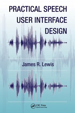 Practical Speech User Interface Design (eBook, PDF) - Lewis, James R.