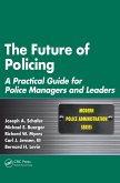 The Future of Policing (eBook, PDF) The Future of Policing (eBook, PDF)