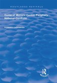 Game of Mirrors: Centre-Periphery National Conflicts (eBook, PDF)