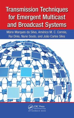 Transmission Techniques for Emergent Multicast and Broadcast Systems (eBook, PDF) - Da Silva, Mario Marques; Correia, Americo; Dinis, Rui; Souto, Nuno; Silva, Joao Carlos