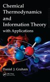 Chemical Thermodynamics and Information Theory with Applications (eBook, PDF)