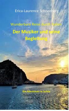 Wunderbare Reise-Der Musiker & seine Begleitung - Schneeberg, Erica-Laurence