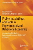 Problems, Methods and Tools in Experimental and Behavioral Economics