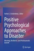 Positive Psychological Approaches to Disaster