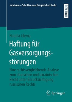 Haftung für Gasversorgungsstörungen - Ishyna, Natalia