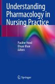 Understanding Pharmacology in Nursing Practice