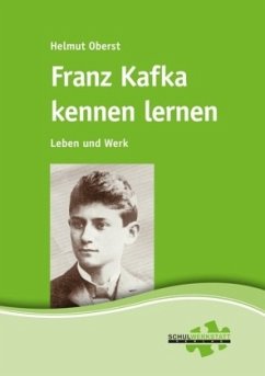 Franz Kafka kennen lernen - Oberst, Helmut