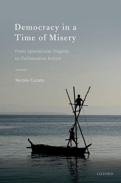 Democracy in a Time of Misery (eBook, ePUB) - Curato, Nicole