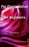 Psi Manipulation for Beginners (eBook, ePUB)