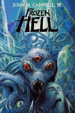 Frozen Hell - Campbell, John W.