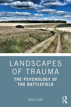 Landscapes of Trauma - Hunt, Nigel