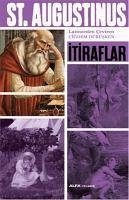 Itiraflar - Augustinus, Saint
