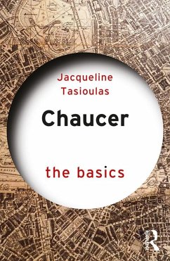 Chaucer: The Basics - Tasioulas, Jacqueline