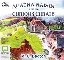 Agatha Raisin and the Curious Curate - Beaton, M. C.