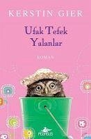 Ufak Tefek Yalanlar - Gier, Kerstin