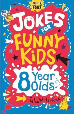 Jokes for Funny Kids: 8 Year Olds - Learmonth, Amanda; Pinder, Andrew