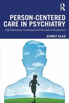 Person-Centred Care in Psychiatry - Glas, Gerrit