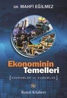 Ekonominin Temelleri - Egilmez, Mahfi