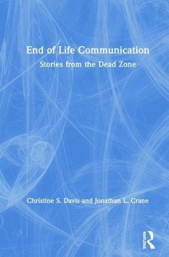 End of Life Communication - Davis, Christine S; Crane, Jonathan L