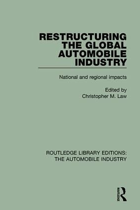 Restructuring the Global Automobile Industry Restructuring the Global Automobile Industry