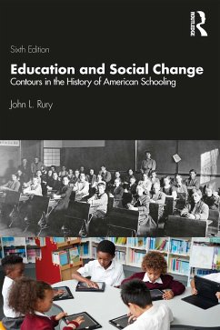Education and Social Change - Rury, John L