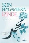 Son Peygamberin Izinde