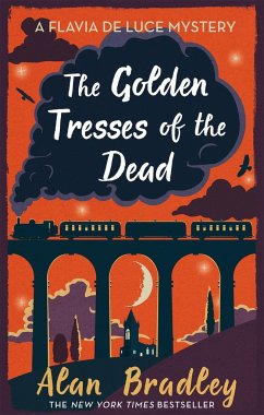 The Golden Tresses of the Dead - Bradley, Alan